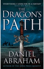 Dragons Path: Book 1 of The Dagger and the Coin Book 1 of The Dagger and the Coin