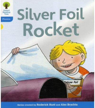Oxford Reading Tree: Level 3: Floppy's Phonics Fiction: The Silver Foil Rocket