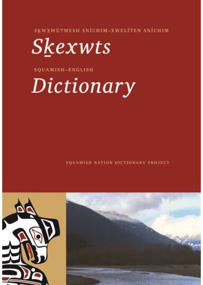 Squamish-English Dictionary
