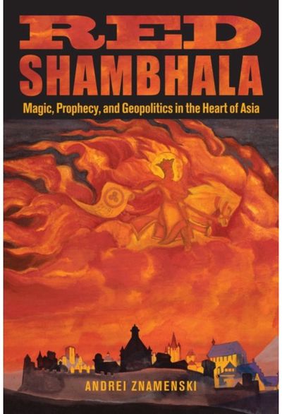 Red Shambhala Magic, Prophecy, and