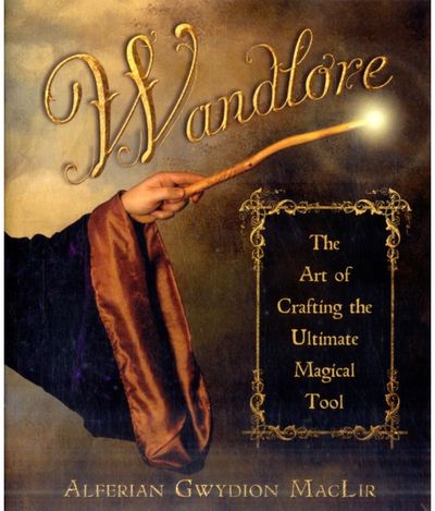 Wandlore The Art of Crafting