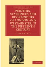 Printers, Stationers and Bookbinders of London and Westminster in the Fifteenth