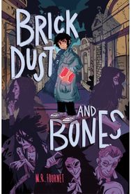 Brick Dust and Bones