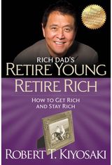Retire Young Retire How to Get Rich