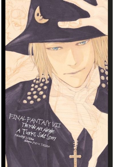 Final Fantasy VII: The Kids Are Alright: A Turks Side Story