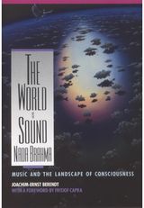 Nada Brahma - the World is Sound Music and the