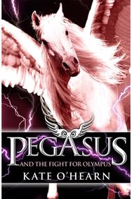 Pegasus and the Fight for Olympus: Book 2 Book 2