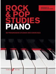 Rock & Pop Studies: Piano: 88 Progressive Studies and Exercises 88 Progressive Studies and Exercises