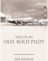 Tale of an Old, Bold Pilot