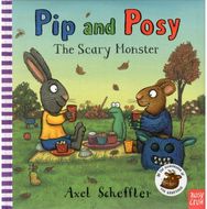 Pip and Posy: The Scary Monster
