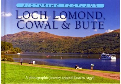 Loch Lomond, Cowal & A photographic