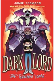 Dark Lord: The Teenage Years Book 1