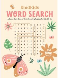 KindKids Word Search: A Super-Cute Book of Brain-Boosting Puzzles for Kids 6 & Up Brain-Boosting Puzzles for Kids 6 & Up