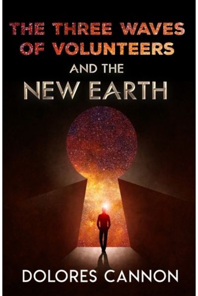 Three Waves of Volunteers and the New Earth