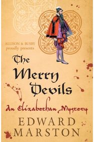 Merry Devils: The dramatic Elizabethan whodunnit The dramatic Elizabethan whodunnit