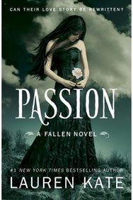 Passion: Book 3 of the Fallen Series Book 3 of the Fallen Series