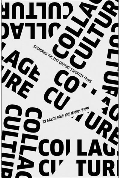 Collage Culture Examining the 21st