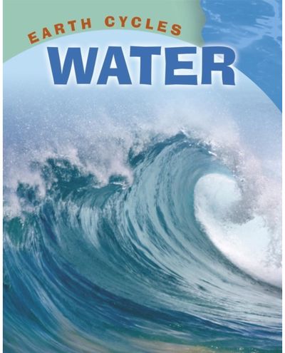 Earth Cycles: Water
