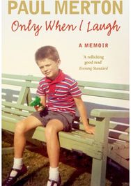 Only When I Laugh: My Autobiography