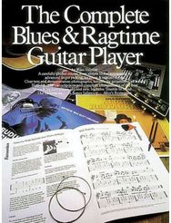 Complete Blues And Ragtime Guitar Player