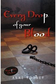 Every Drop of Your Blood