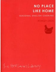 No Place Like Home: Seasonal English Cooking Seasonal English Cooking