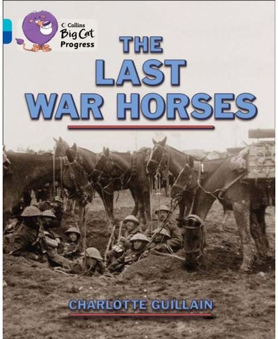 Last War Horses Band 07