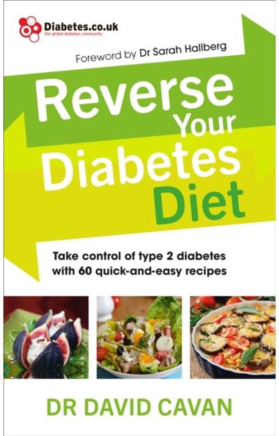 Reverse Your Diabetes Diet The new eating plan