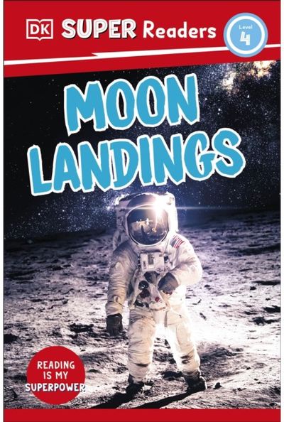 DK Super Readers Level 4 Moon Landings