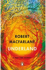 Underland A Deep Time Journey