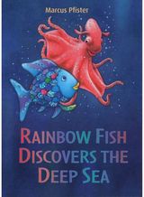 Rainbow Fish Discovers the Deep Sea