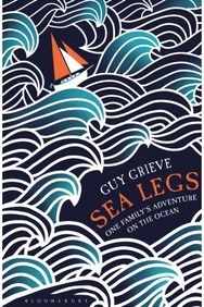 Sea Legs: One Family’s Adventure on the Ocean One Family’s Adventure on the Ocean