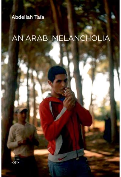 Arab Melancholia