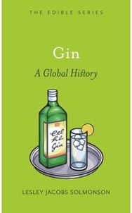 Gin: A Global History A Global History