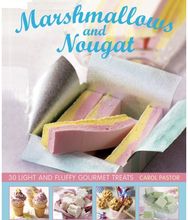 Marshmallows and Nougat
