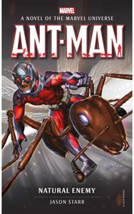 Marvel novels - Ant-Man: Natural Enemy