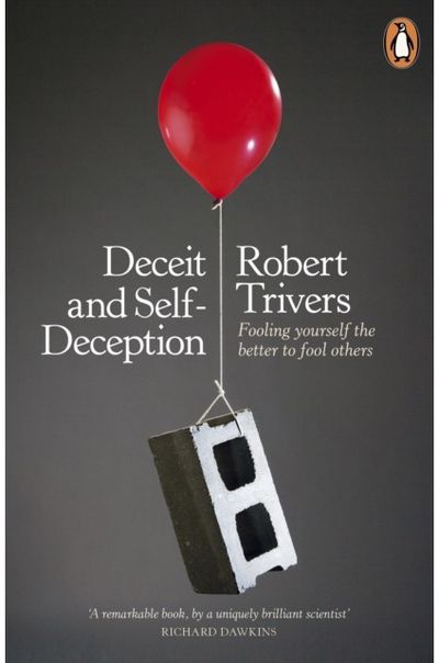 Deceit and Fooling Yourself the