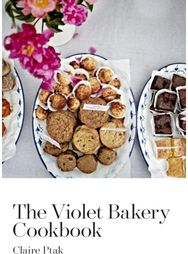 Violet Bakery Cookbook
