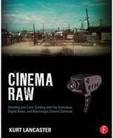 Cinema Raw Shooting and Color