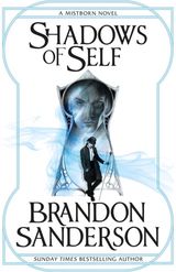 Shadows of Self A Mistborn Novel