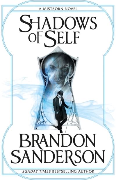 Shadows of Self A Mistborn Novel
