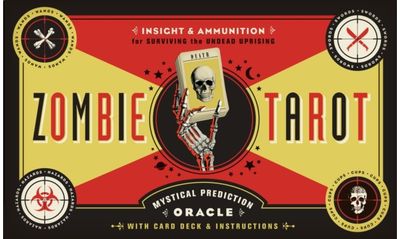 Zombie Tarot An Oracle of the