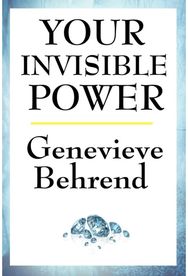 Your Invisible Power