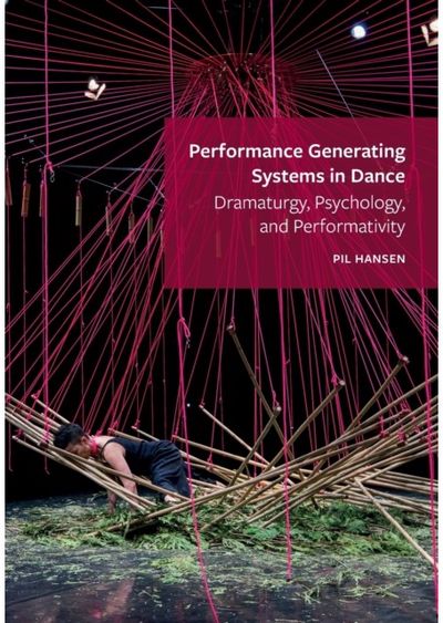 Performance Generating Systems in Dance Dramaturgy,