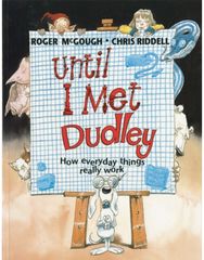 Until I Met Dudley