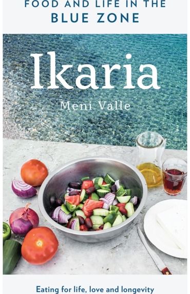 Ikaria: Food and life in the blue zone