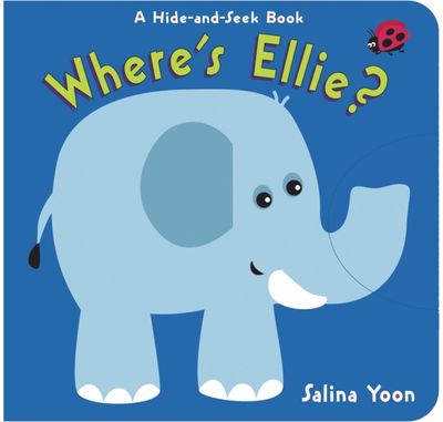 Wheres Ellie? A Hide-and-Seek Book