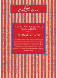 First Catch Your Hare: The Art of Cookery Made Plain and Easy (1747) The Art of Cookery Made Plain and Easy (1747)