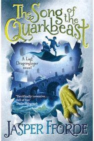 Song of the Quarkbeast: Last Dragonslayer Book 2 Last Dragonslayer Book 2