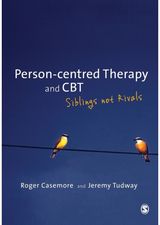 Person-centred Therapy and CBT Siblings not Rivals